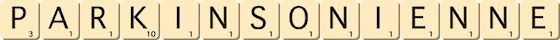 parkinsonienne parkinsonienne