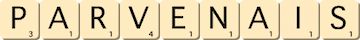 parvenais parvenais