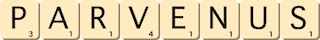 parvenus parvenus