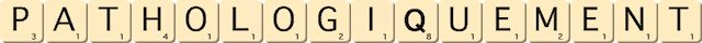 pathologiquement