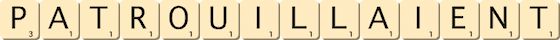 patrouillaient patrouillaient