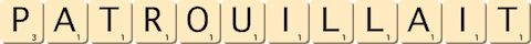 patrouillait patrouillait