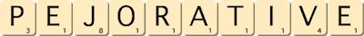 pejorative pejorative