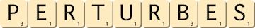 perturbes