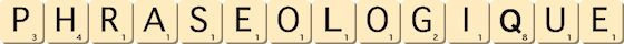 phraseologique phraseologique
