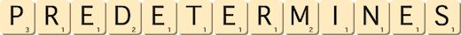predetermines