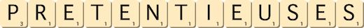pretentieuses