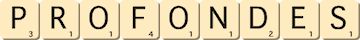 profondes