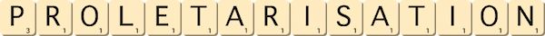 proletarisation proletarisation