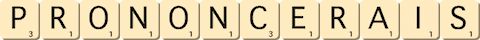 prononcerais prononcerais