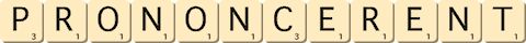 prononcerent prononcerent