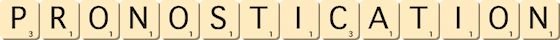 pronostication