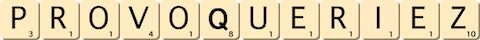 provoqueriez provoqueriez