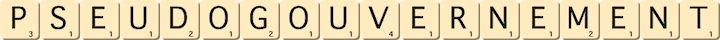 pseudo-gouvernement pseudo-gouvernement