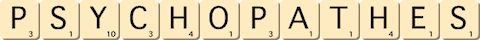 psychopathes psychopathes