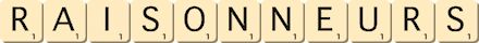 raisonneurs raisonneurs