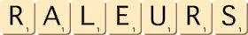 raleurs raleurs