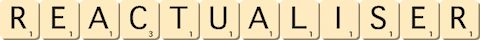 reactualiser reactualiser