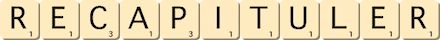 recapituler recapituler