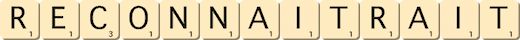 reconnaitrait