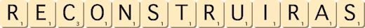 reconstruiras reconstruiras