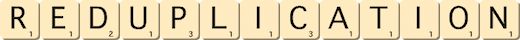 reduplication