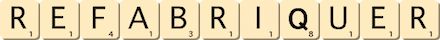 refabriquer refabriquer