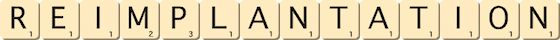 reimplantation