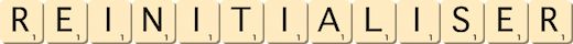 reinitialiser reinitialiser