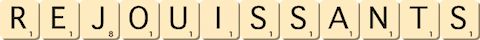 rejouissants rejouissants