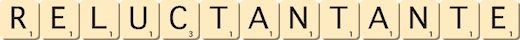 reluctant--ante