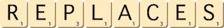 replaces