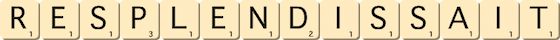 resplendissait