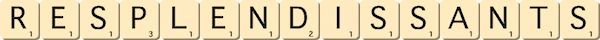 resplendissants