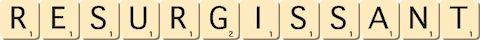 resurgissant resurgissant