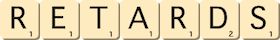 retards retards