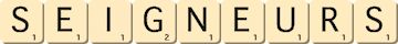 seigneurs seigneurs
