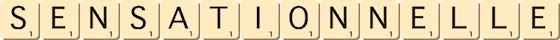 sensationnelle