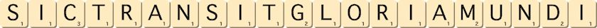 sic-transit-gloria-mundi