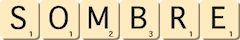 sombre