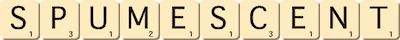 spumescent spumescent
