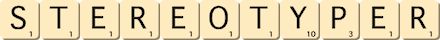 stereotyper stereotyper