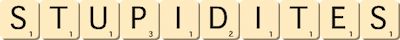 stupidites stupidites