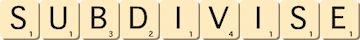 subdivise subdivise