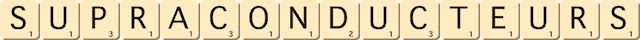 supraconducteurs