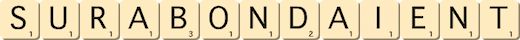 surabondaient surabondaient