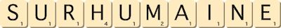 surhumaine surhumaine