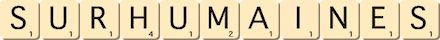 surhumaines surhumaines