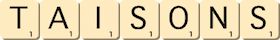 taisons taisons