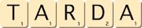 tarda